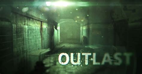  Outlast: Trải nghiệm kinh hoàng truest trong bệnh viện tâm thần Mount Massive!