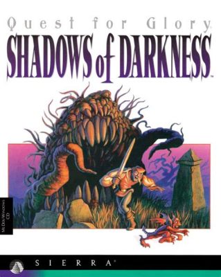 Quest for Glory IV: Shadows of Darkness - Một phiêu lưu kỳ ảo với những câu đố đầy thử thách và lãng mạn rực cháy!